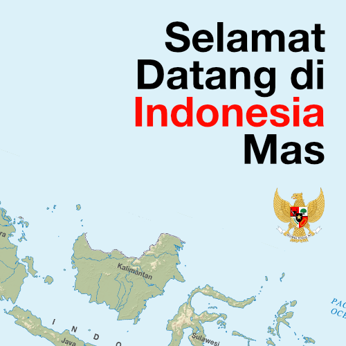 Playlist: Selamat Datang Di Indonesia Mas